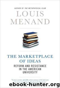 The Marketplace of Ideas by Menand Louis