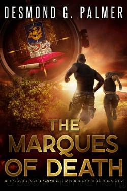 The Marques of Death: A Travers and Redmond Archaeological Thriller (The Acquirers Book 3) by D G Palmer