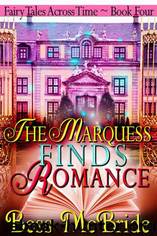 The Marquess Finds Romance by McBride Bess & McBride Bess