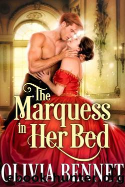 The Marquess In Her Bed by Olivia Bennet