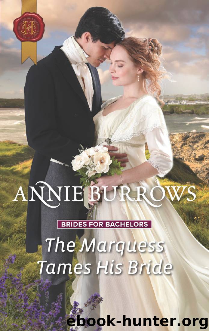 The Marquess Tames His Bride by Annie Burrows