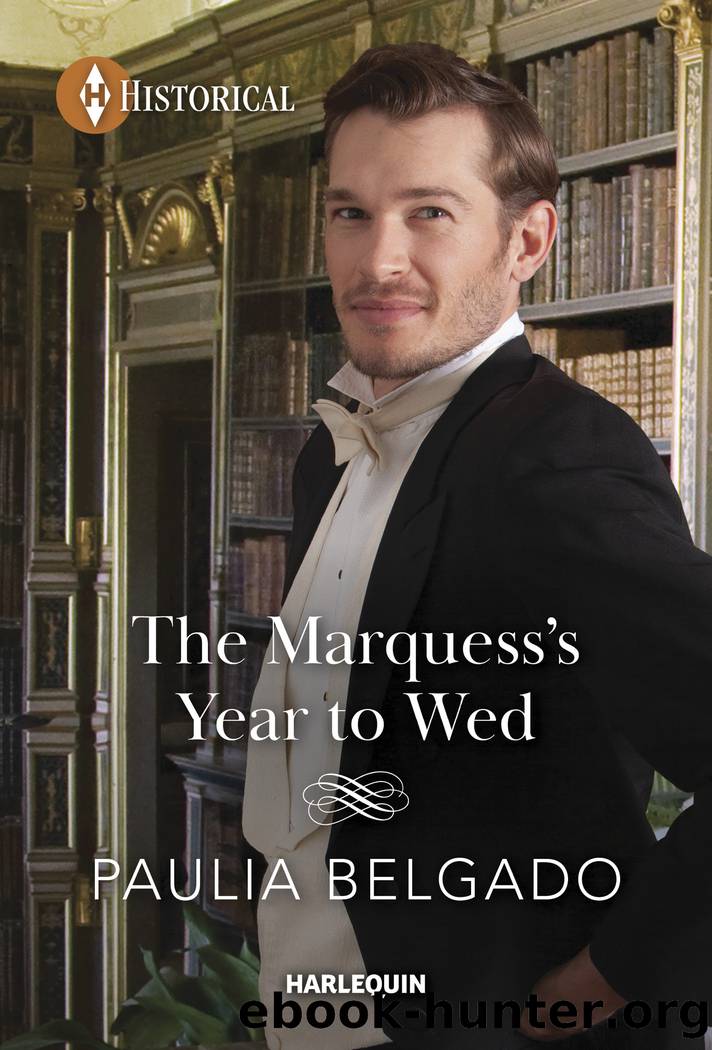 The Marquess's Year to Wed by Paulia Belgado