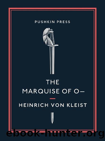 The Marquise of Oâ (Pushkin Collection) by Heinrich von Kleist