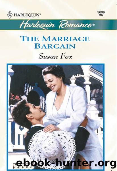 The Marriage Bargain by Susan Fox