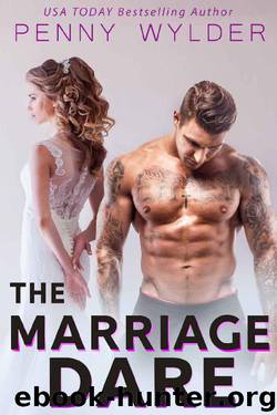 The Marriage Dare: An Enemies to Lovers Romance by Penny Wylder