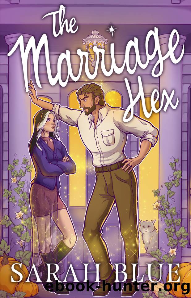 The Marriage Hex (Celestial Witches) by Sarah Blue
