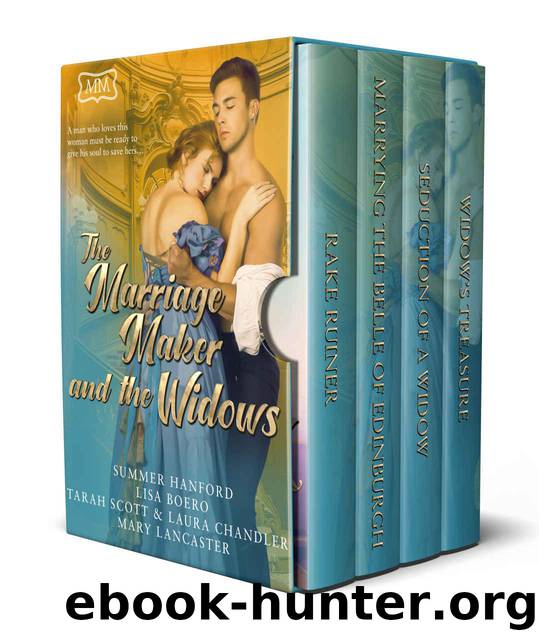 The Marriage Maker and the Widows by Tarah Scott & Summer Hanford & Mary Lancaster & Mary Boero