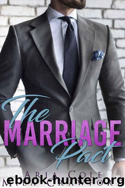 The Marriage Pact: A Billionaire Romance by Aria Cole & Mila Crawford