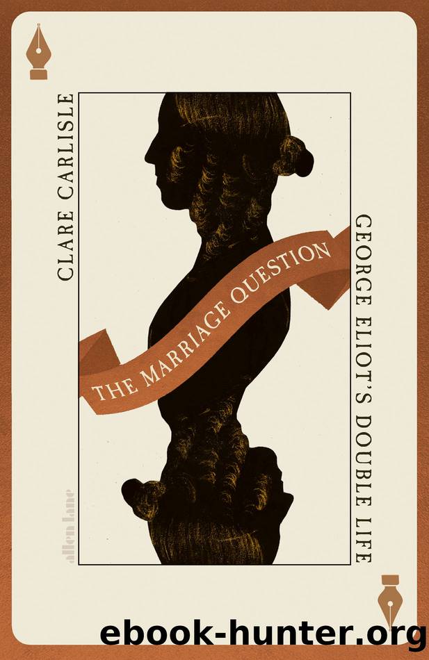 The Marriage Question by Clare Carlisle