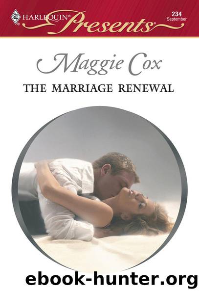 The Marriage Renewal by Maggie Cox