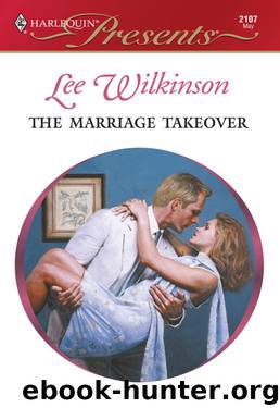 The Marriage Takeover by Lee Wilkinson
