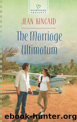 The Marriage Ultimatum by Jean Kincaid