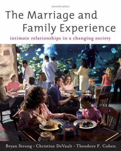 The Marriage and Family Experience: Intimate Relationship in a Changing Society by Unknow