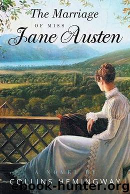 The Marriage of Miss Jane Austen by Collins Hemingway