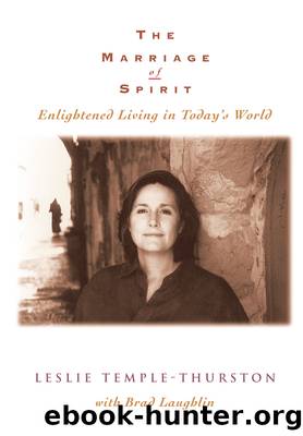 The Marriage of Spirit: Enlightened Living in Today's World by Leslie Temple-Thurston