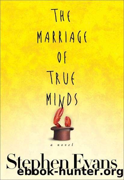 The Marriage of True Minds by Stephen Evans