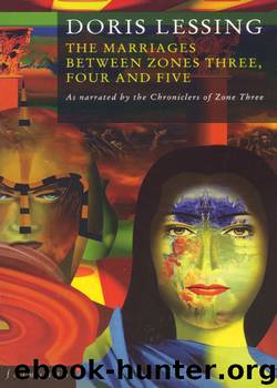 The Marriages Between Zones 3, 4 and 5 by Doris Lessing