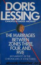 The Marriages Between Zones Three, Four, and Five by Doris Lessing