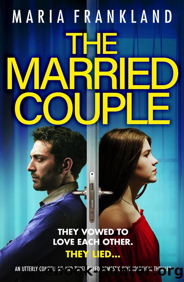 The Married Couple: An utterly compelling and twist-filled domestic psychological thriller by Maria Frankland