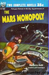 The Mars Monopoly by Sohl Jerry