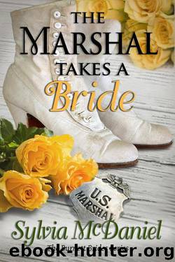 The Marshal Takes A Bride by Sylvia McDaniel