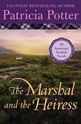 The Marshal and the Heiress by Patricia Potter