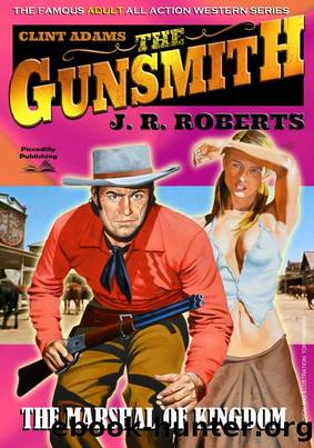 The Marshal of Kingdom by JR Roberts