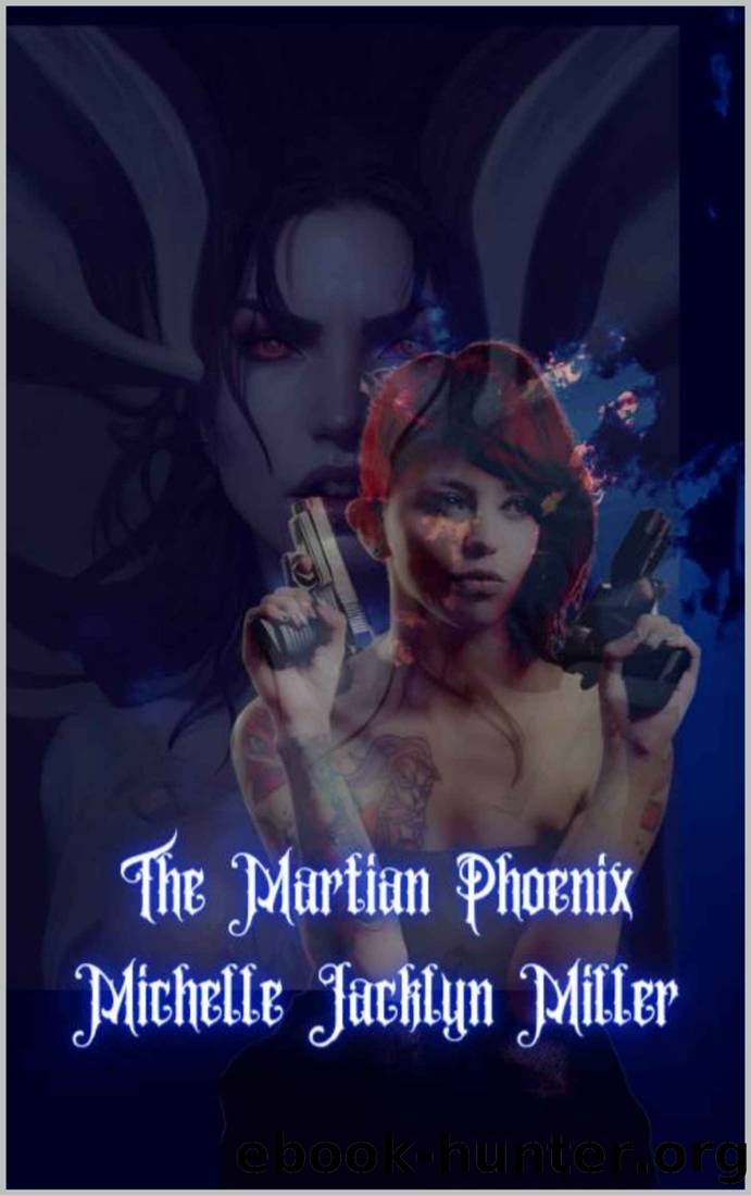 The Martian Phoenix by Michelle Jacklyn Miller