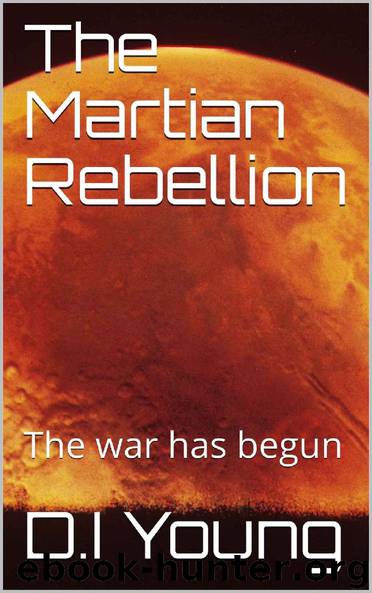 The Martian Rebellion by D.I Young