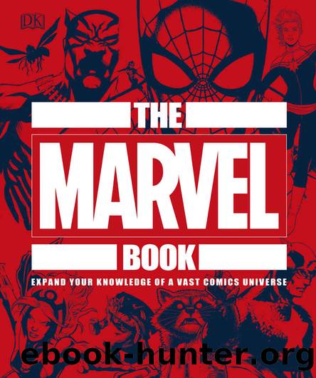 The Marvel Book: Expand Your Knowledge of a Vast Comics Universe by Stephen Wiacek