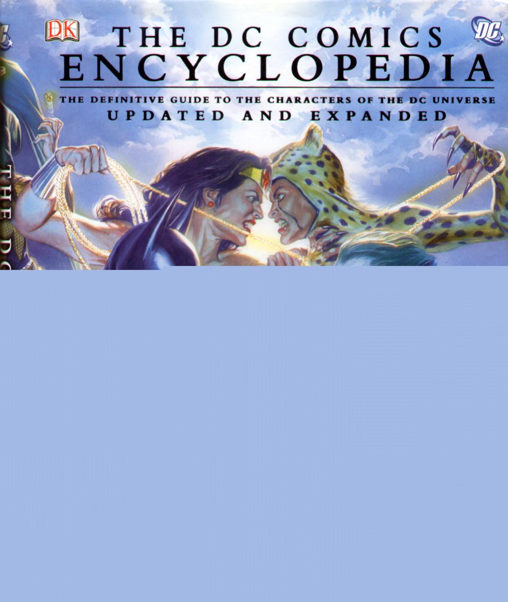 The Marvel Comics encyclopedia by the definitive guide to the characters of the Marvel universe