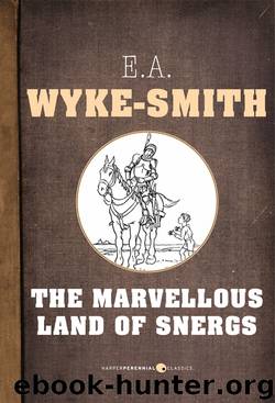 The Marvellous Land of Snergs by Edward Wyke Smith