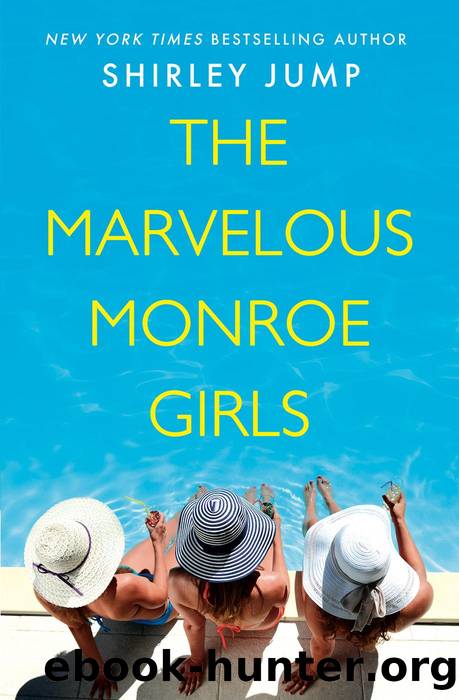 The Marvelous Monroe Girls by Shirley Jump