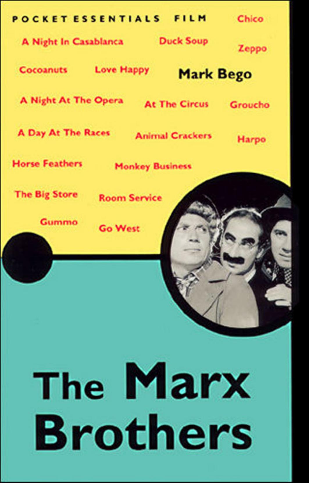 The Marx Brothers (Pocket Essential series) by Mark Bego