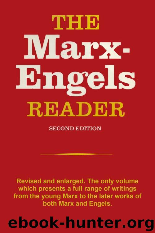 The Marx-Engels Reader by Engels Friedrich & Marx Karl