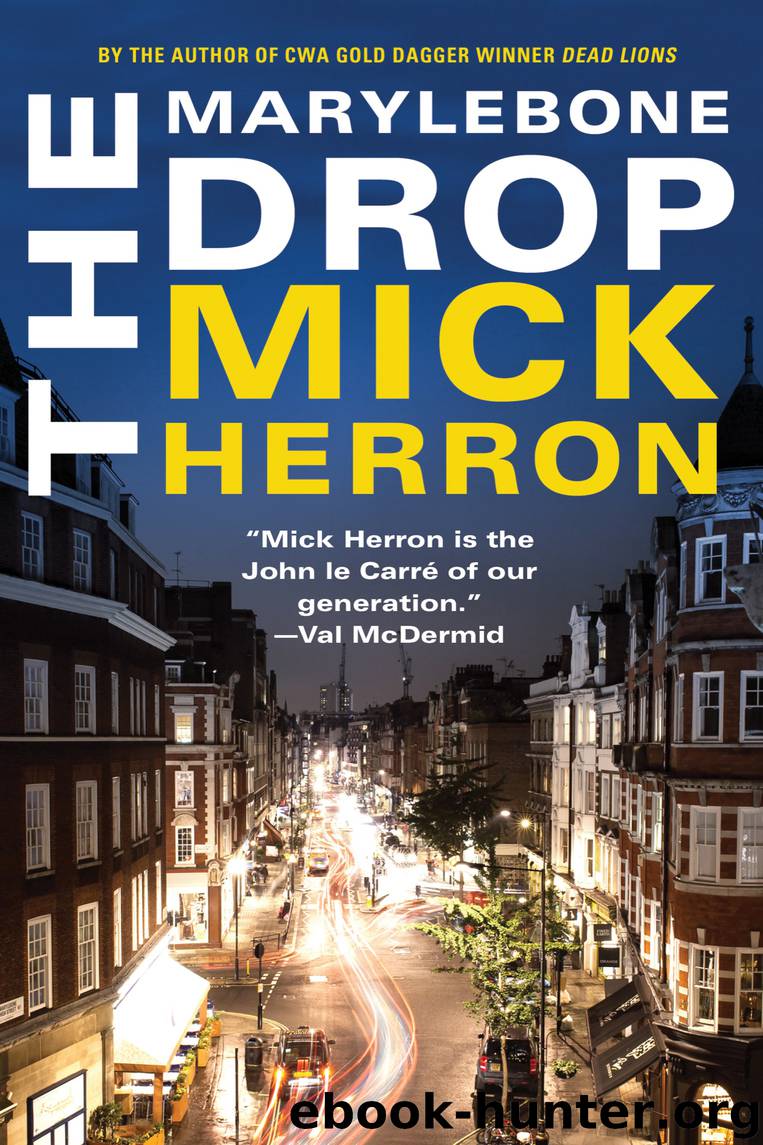 The Marylebone Drop by Mick Herron