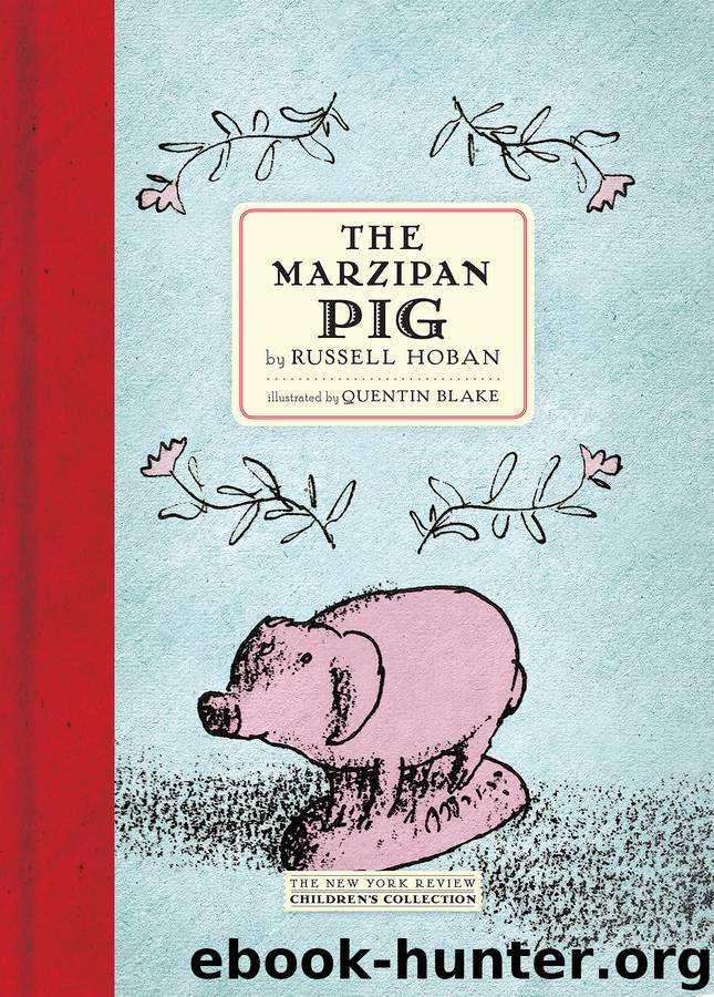 The Marzipan Pig by Russell Hoban