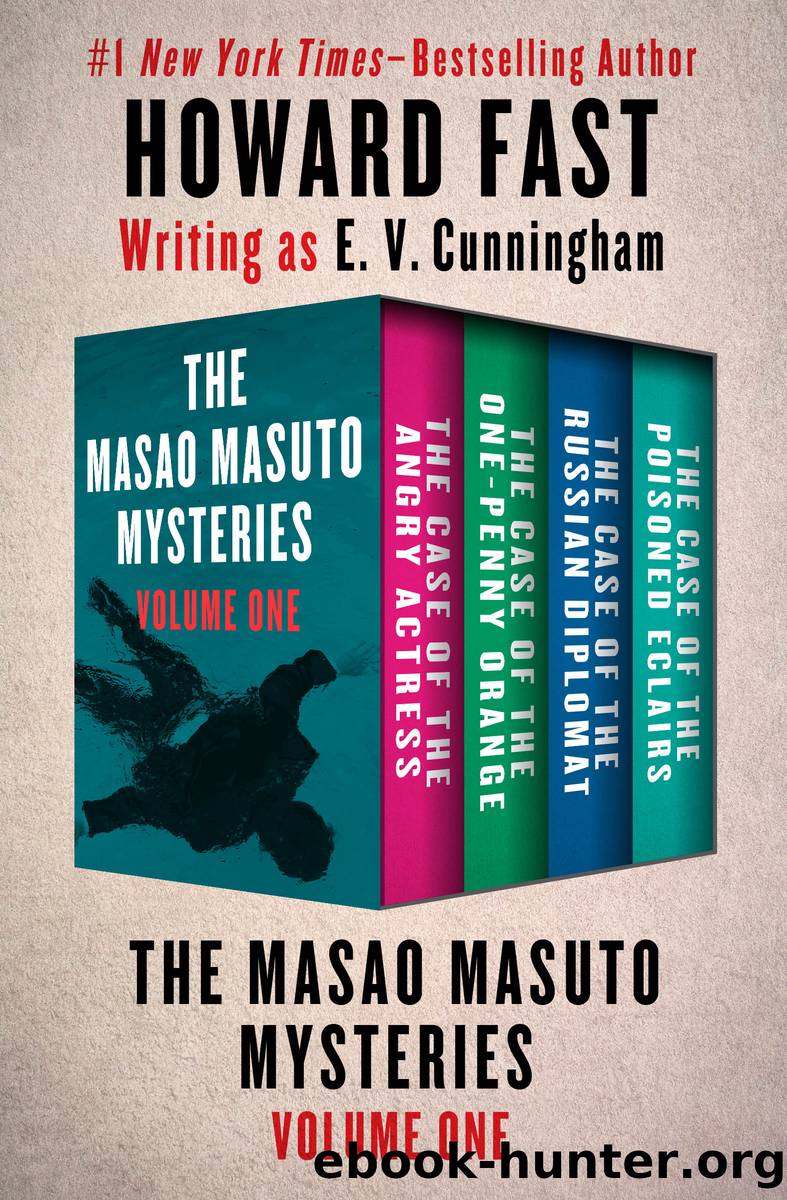 The Masao Masuto Mysteries Volume One by Howard Fast