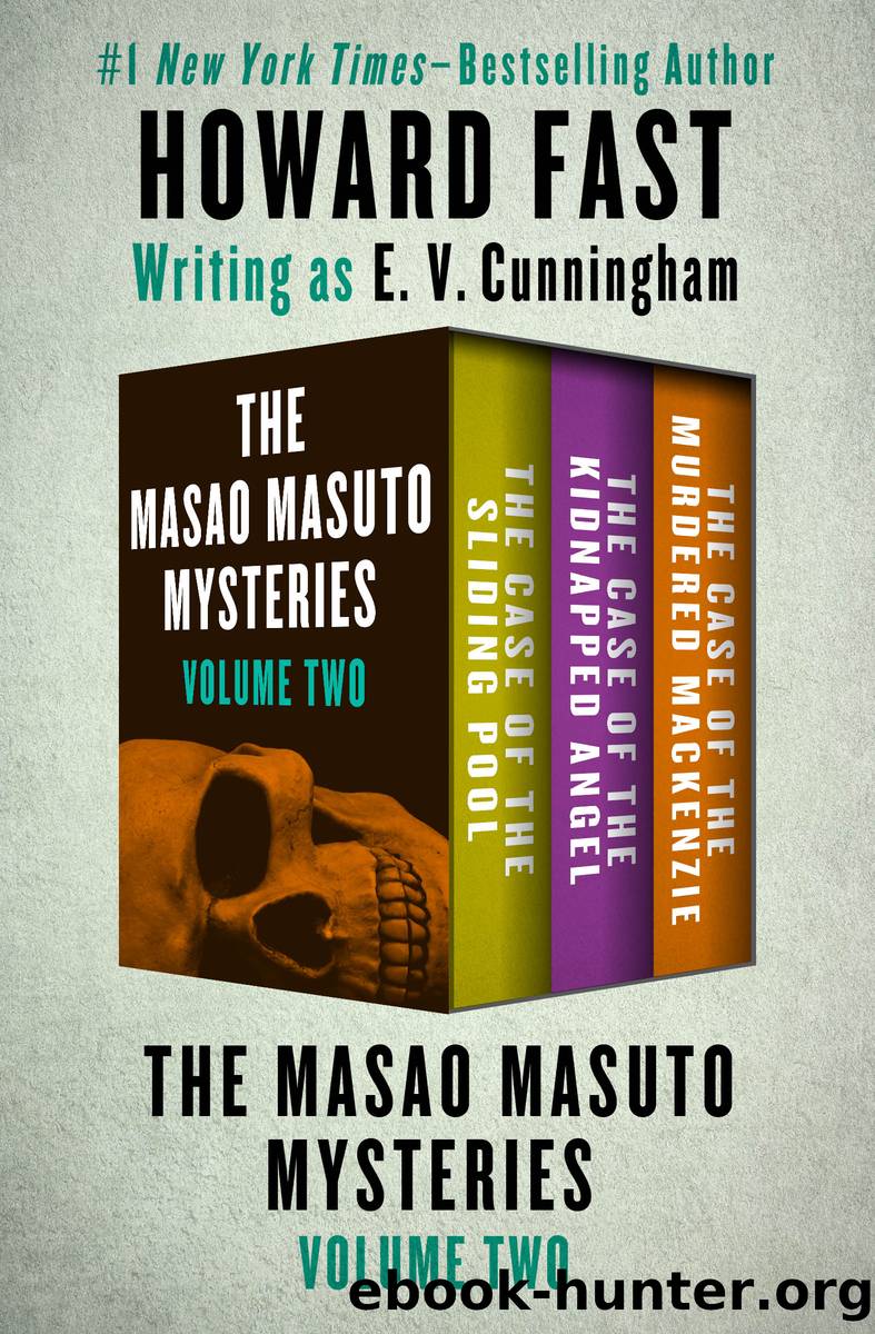 The Masao Masuto Mysteries Volume Two by Howard Fast