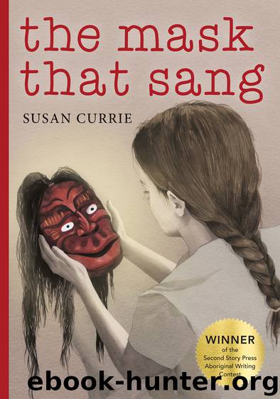 The Mask That Sang by Susan Currie