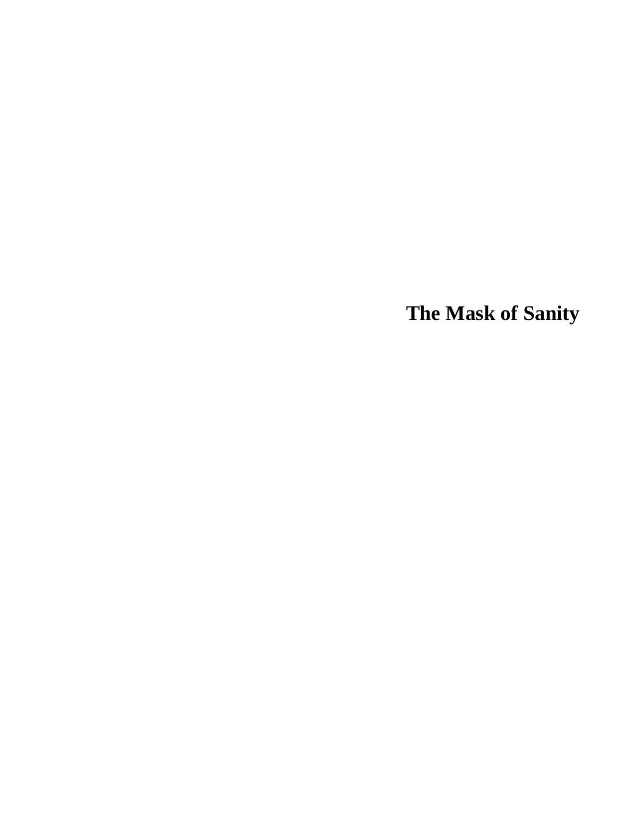 The Mask of Sanity: An Attempt to Clarify Some Issues About the So Called Psychopathic Personality by Hervey M. Cleckley