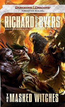 The Masked Witches: Brotherhood of the Griffon, Book IV by Byers Richard Lee