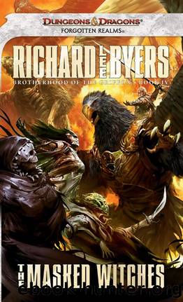 The Masked Witches: Brotherhood of the Griffon, Book IV by Richard Lee Byers