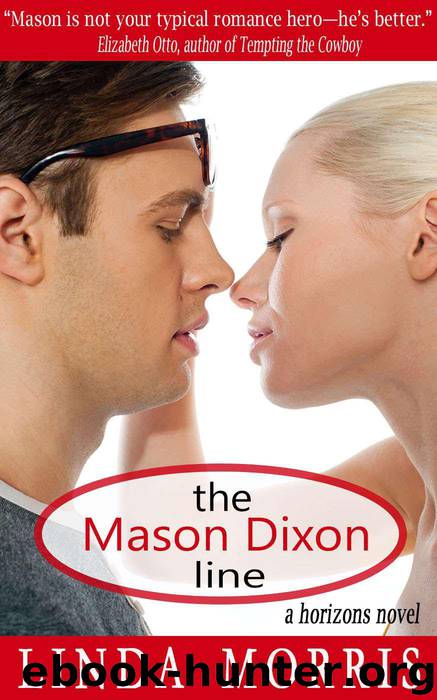 The Mason Dixon Line (A Horizons Novel) by Morris Linda