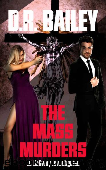 The Mass Murders (DI Gallway Investigates Book 3) by D. R. Bailey