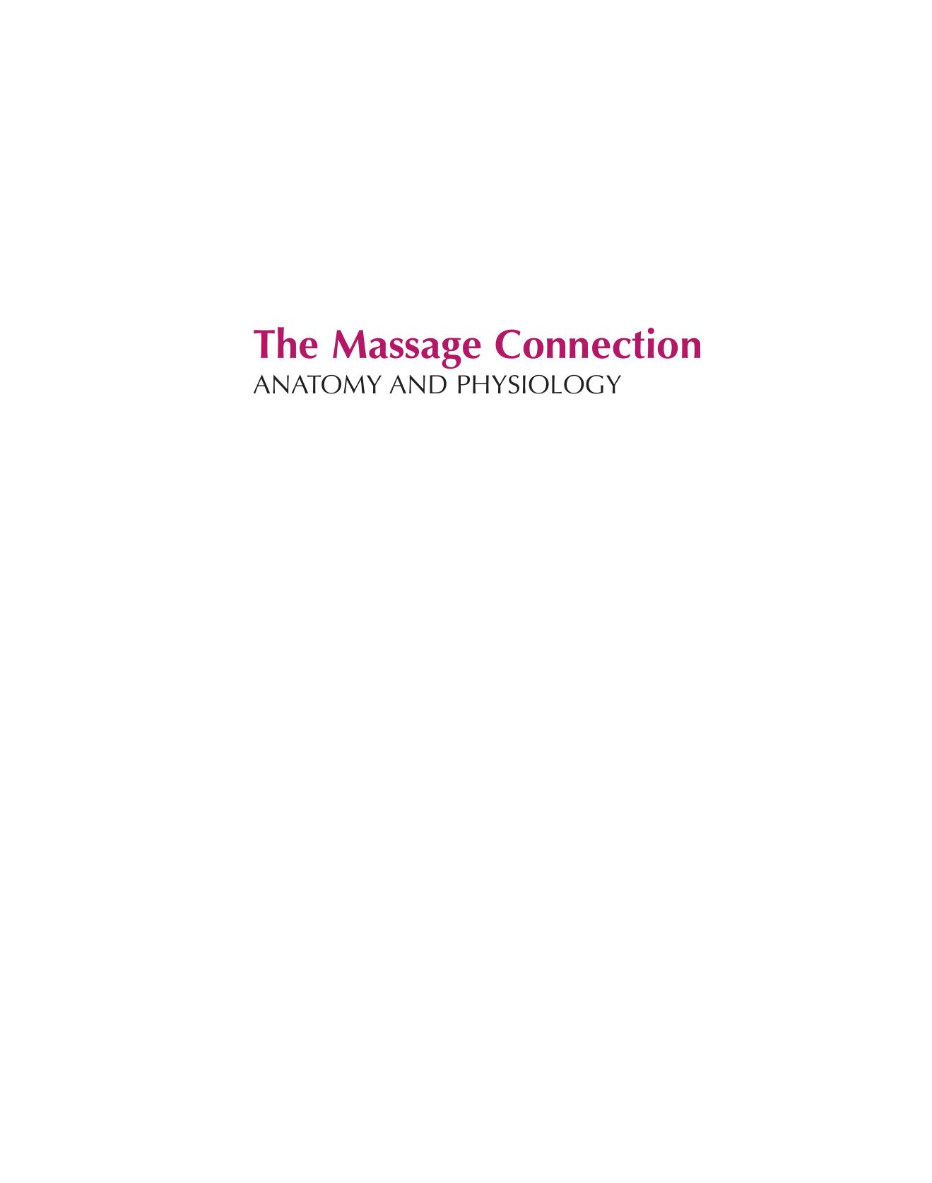 The Massage Connection: Anatomy and Physiology by Kalyani Premkumar