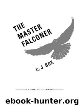 The Master Falconer: A Penguin eSpecial from G.P. Putnam & Sons by Box C. J