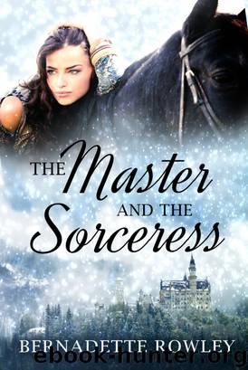 The Master and the Sorceress- Wildecoast Saga Book 4 by Bernadette Rowley