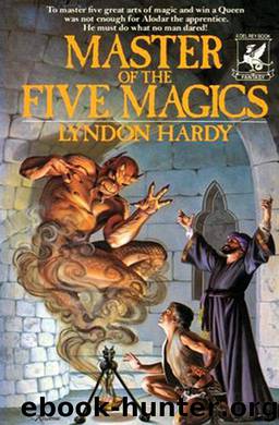The Master of Five Magics by Lyndon Hardy