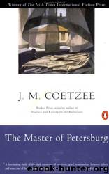 The Master of Petersburg by J.M.Coetzee